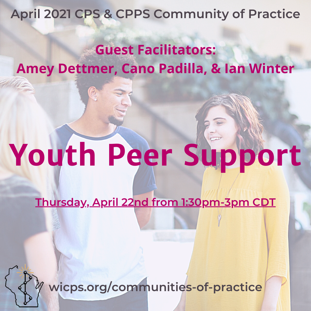 Three youths of different genders and races stand outside and talk with one another in the background image. Text annouces April's community of practice and reads, 