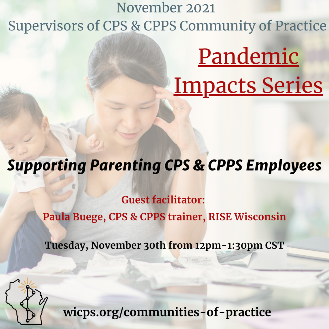 This graphic announces the November 2021 Supervisors of CPS & CPPS Community of Practice. Text in red and black announces the topic, 